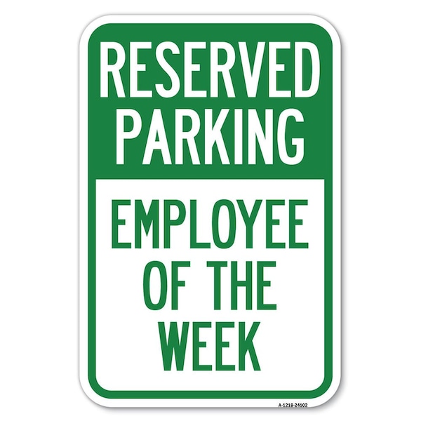 Signmission Safety Sign, 12 in Height, Aluminum, 18 in Length, 24102 A-1218-24102 - main